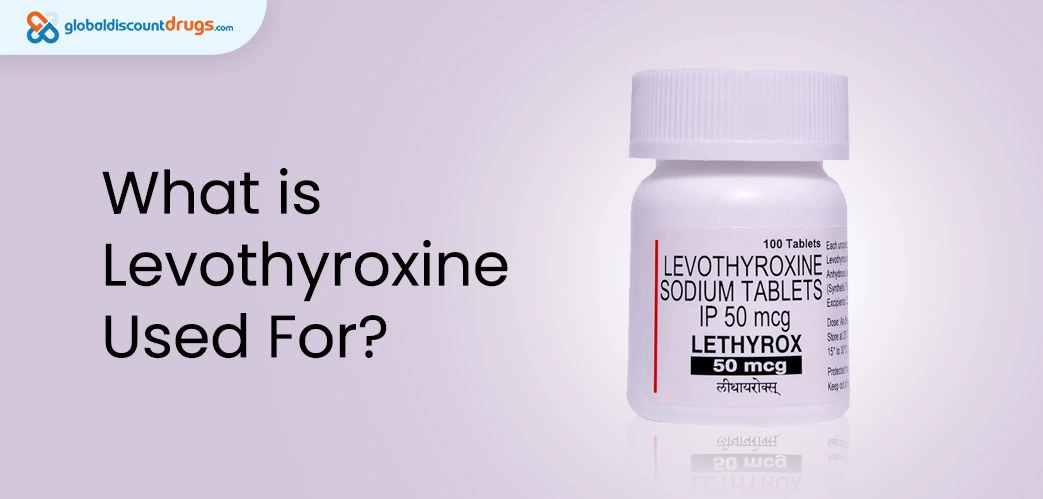 What is Levothyroxine Used For
