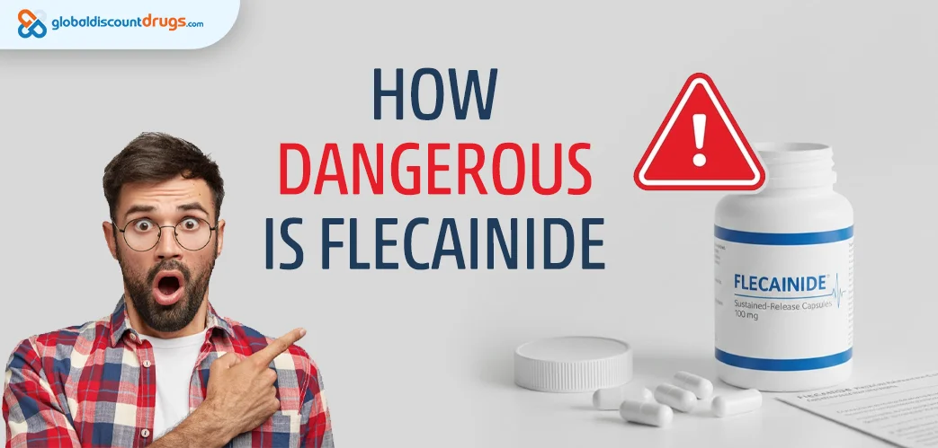 How Dangerous is Flecainide