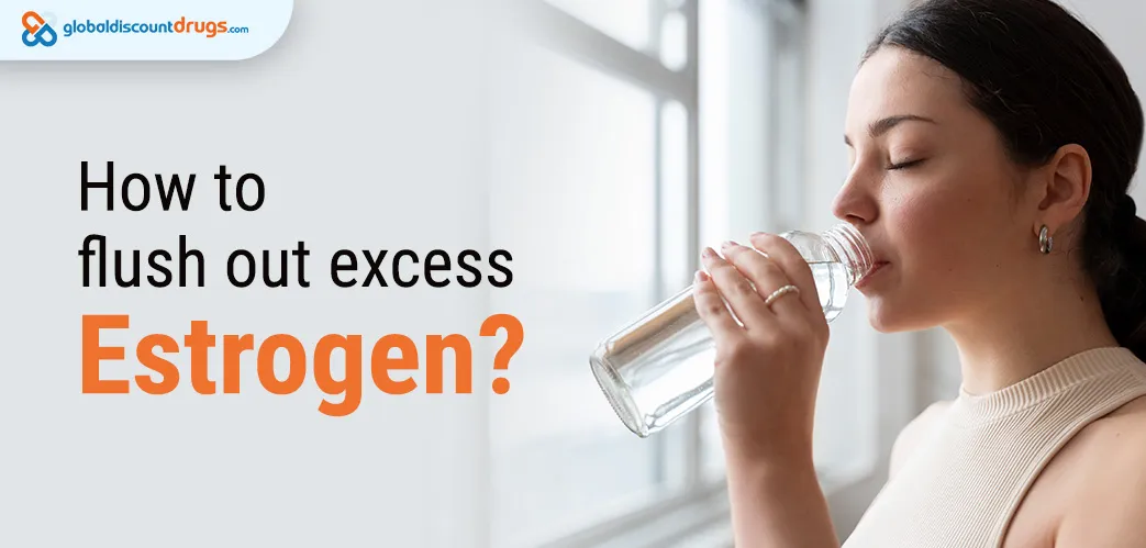 How to flush out excess estrogen