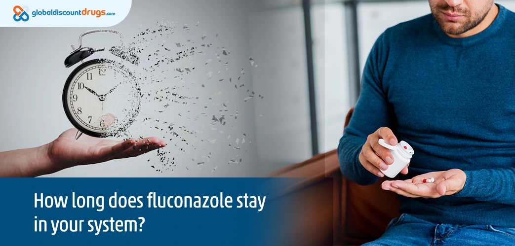 How long does fluconazole stay in your system