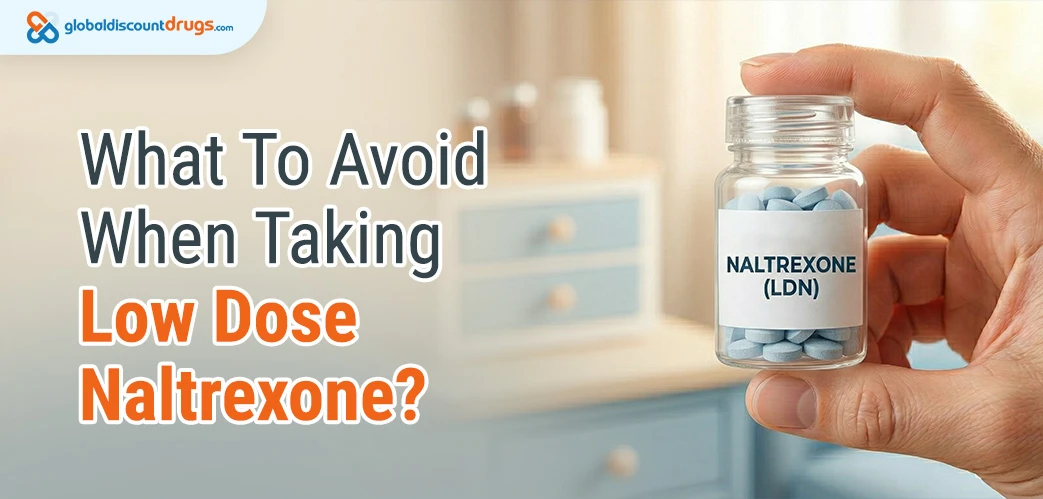 What To Avoid When Taking Low Dose Naltrexone