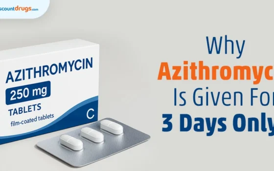 Why Azithromycin Is Given For 3 Days Only
