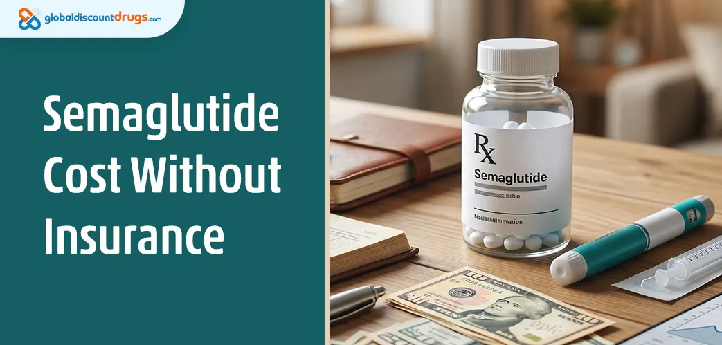 Semaglutide Cost Without Insurance